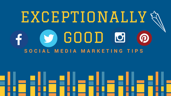 10 Exceptionally good Social Media Marketing tips