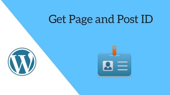 How to Get Page and Post ID