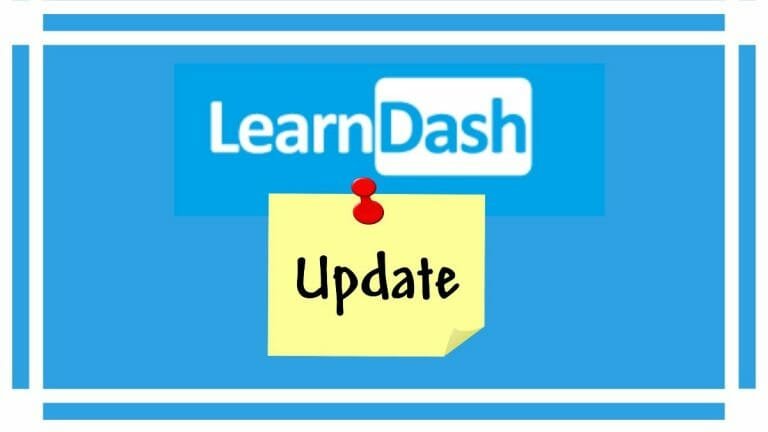 LearnDash3.0, LearnDash Updates