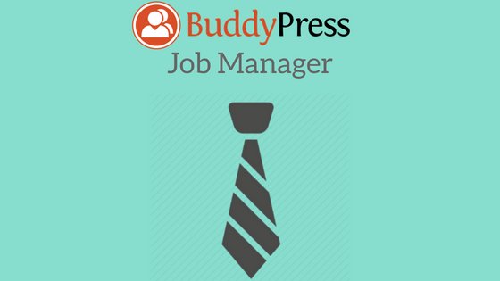 BuddyPress Job Manager Plugin