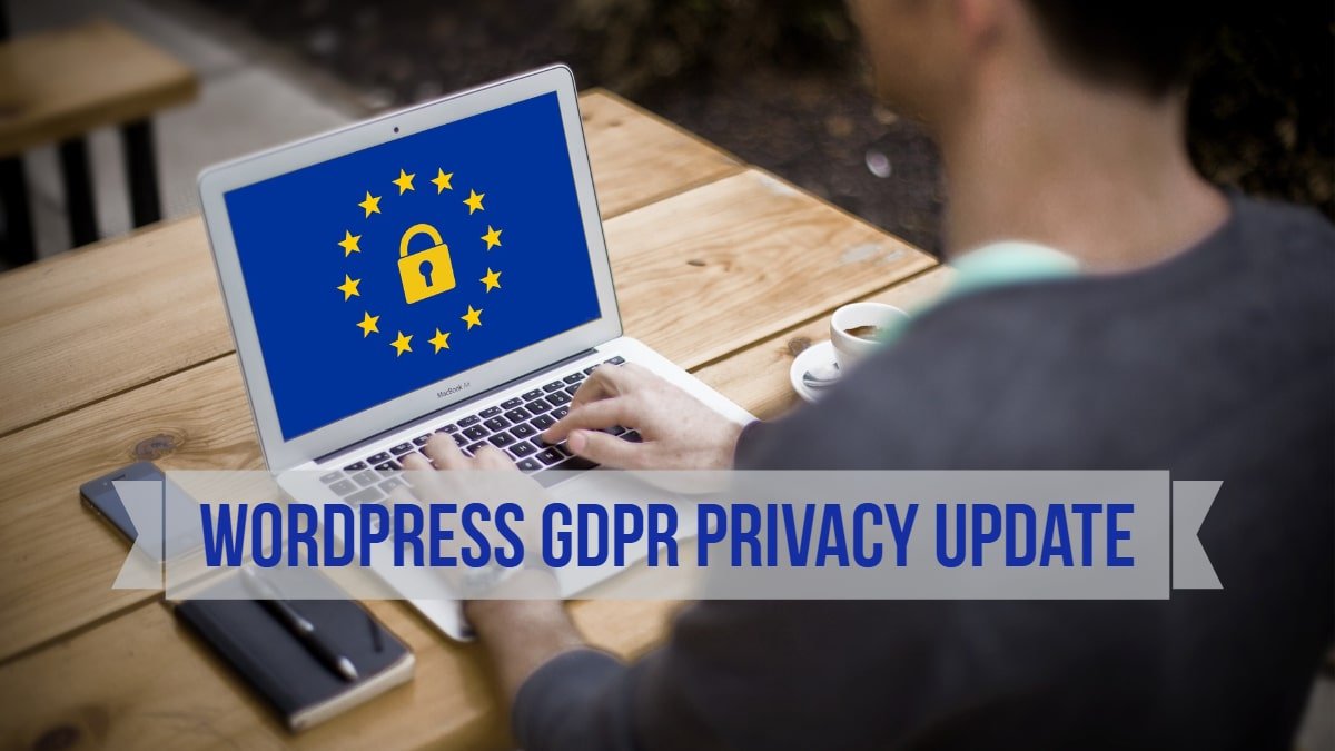 WordPress Privacy Tools For GDPR