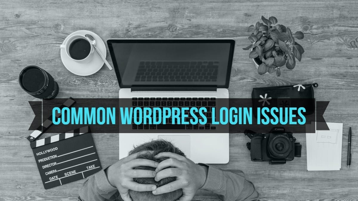 Common Login Issues with WordPress