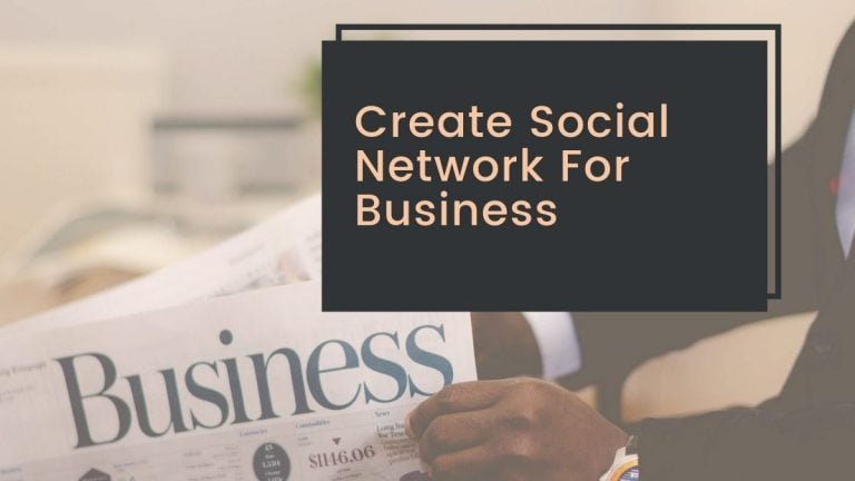 Create Social Network For Business