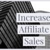 Increase Affiliate Sales