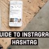 Guide To Instagram Hashtag