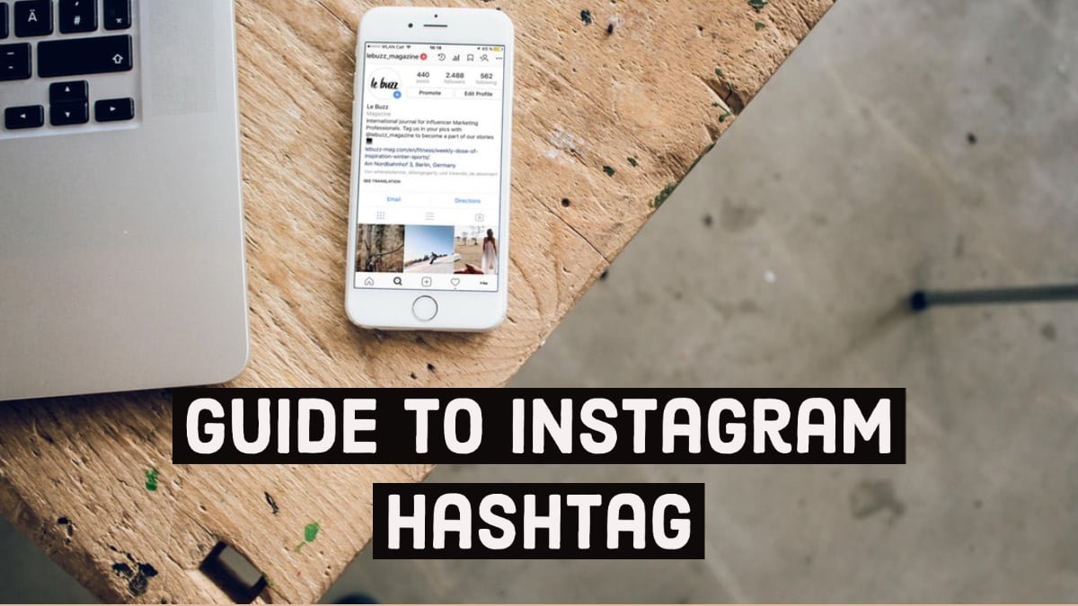 Guide To Instagram Hashtag