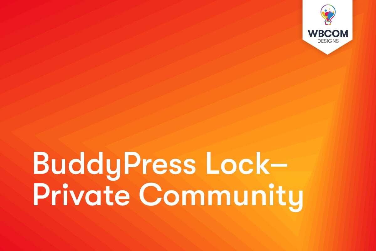 BuddyPress Community Private