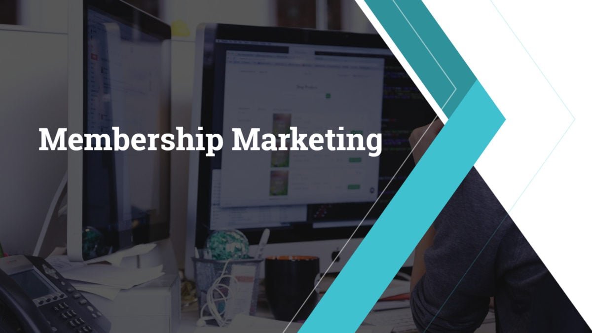 Membership Marketing