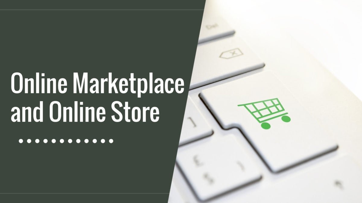 Online Marketplace and Online Store