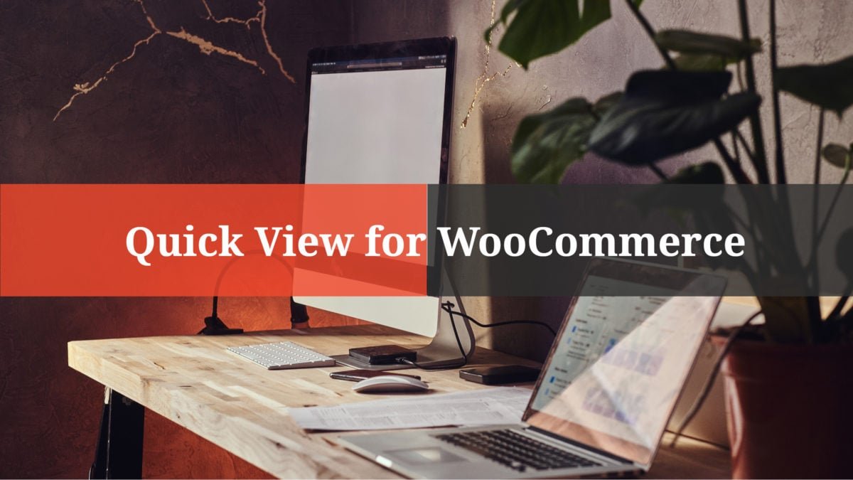 Quick View for WooCommerce