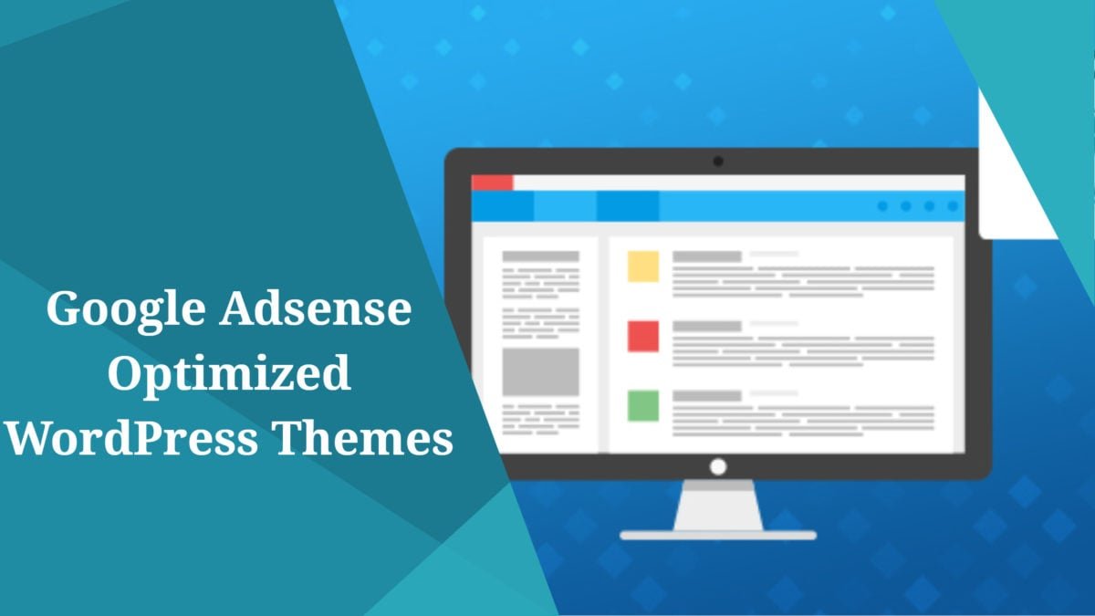 Google Adsense Optimized WordPress Themes