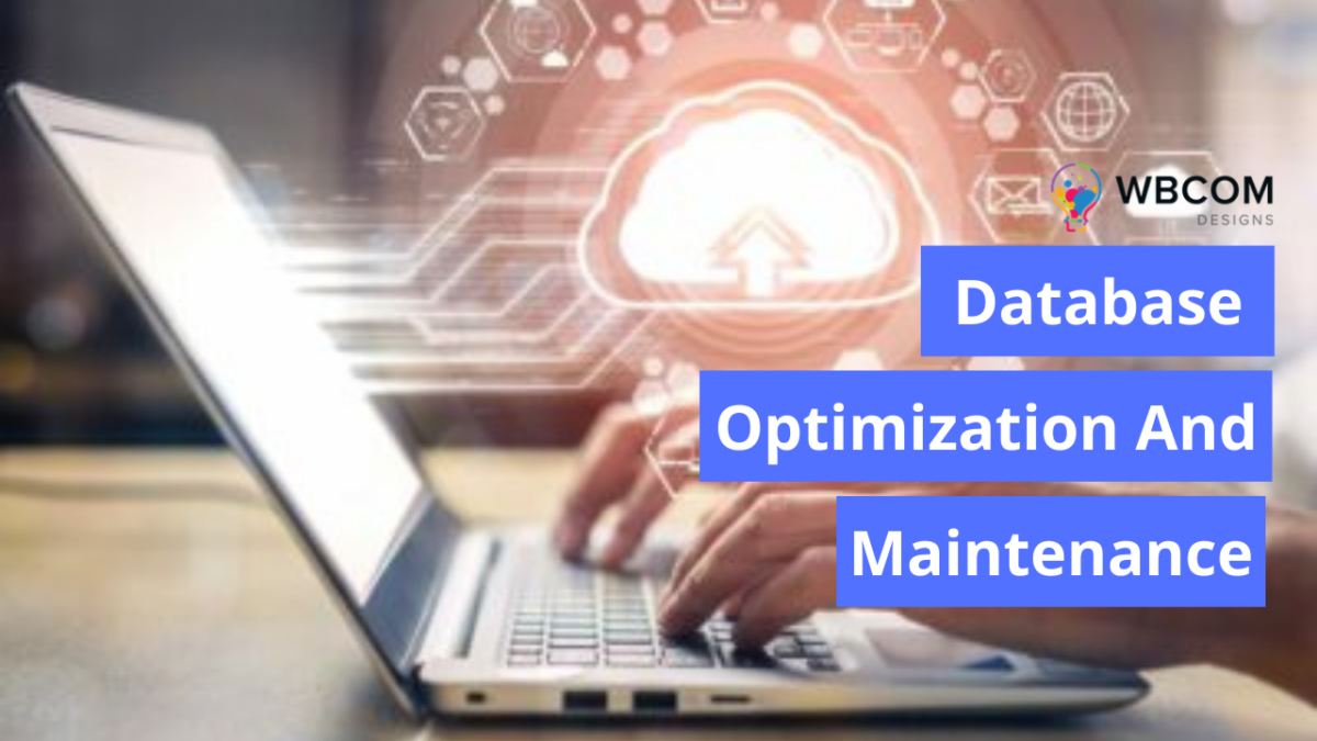Database Optimization And Maintenance