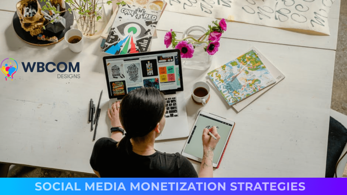 Social Media Monetization Strategies