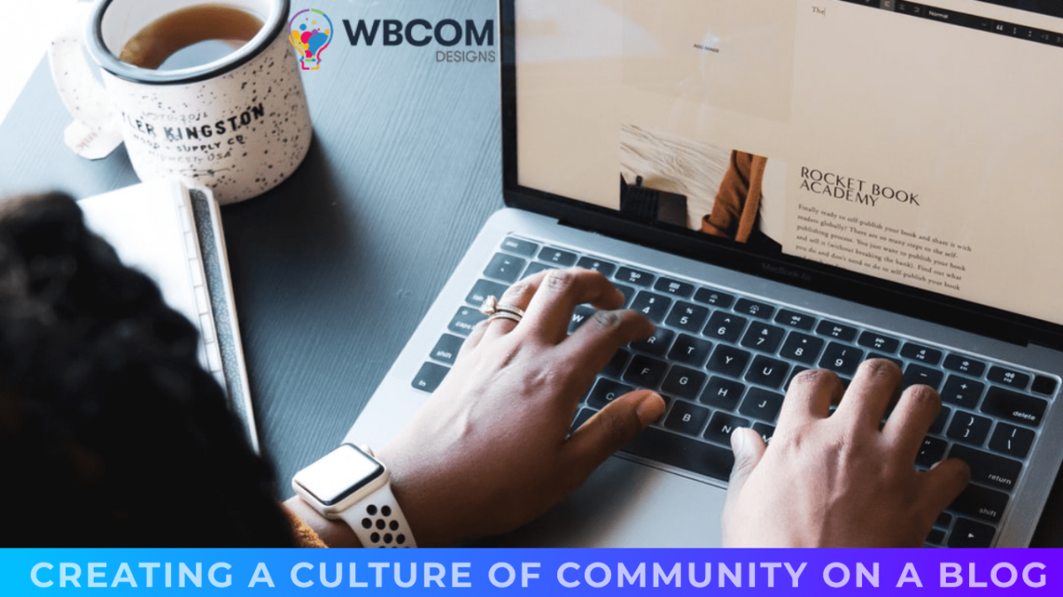Creating a Culture of Community on a Blog