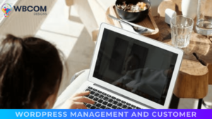 WordPress Management and Customer Services