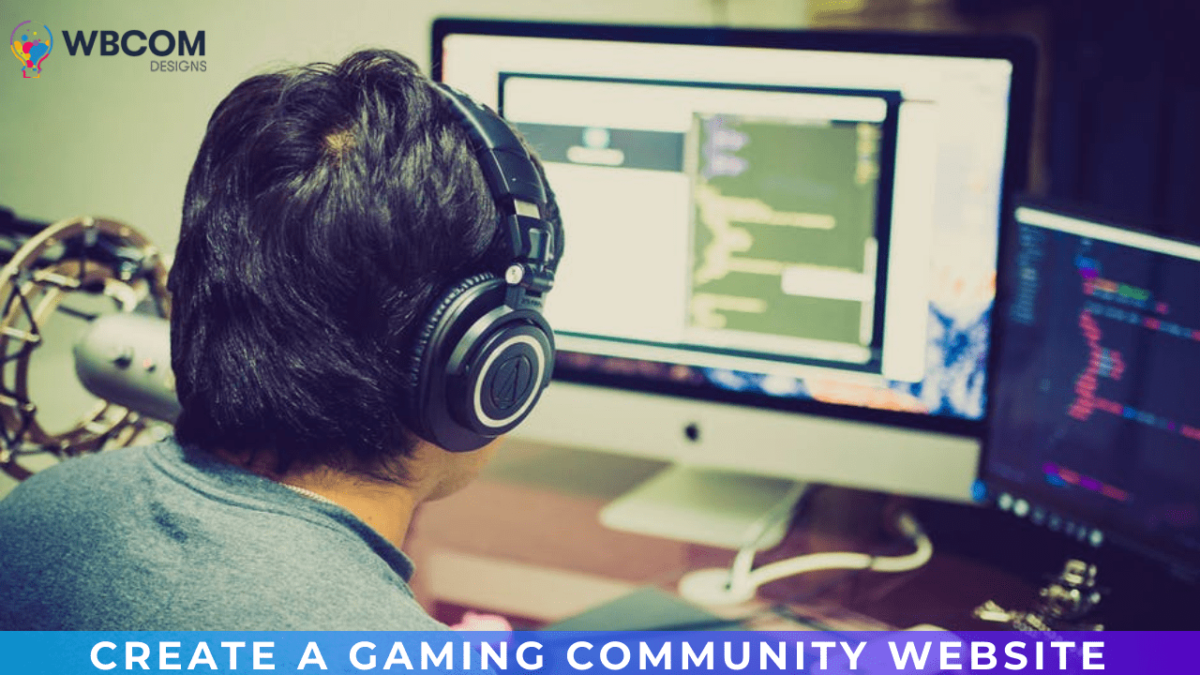create a gaming community website