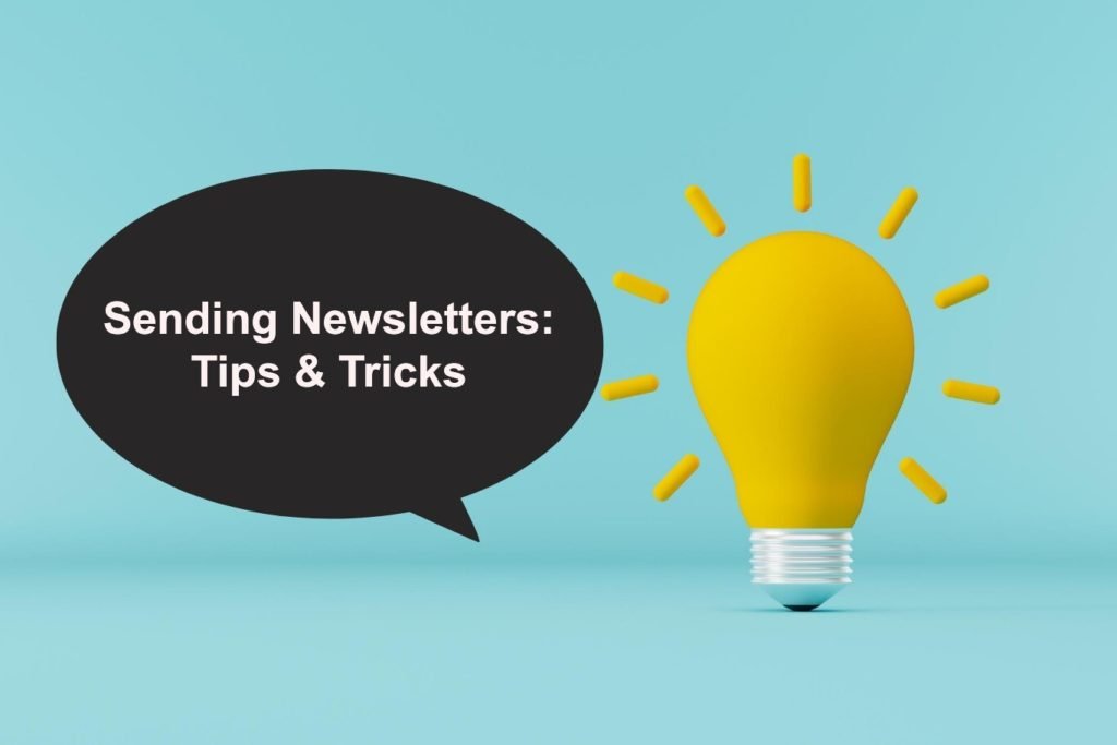 Sending Newsletters: Tips & Tricks