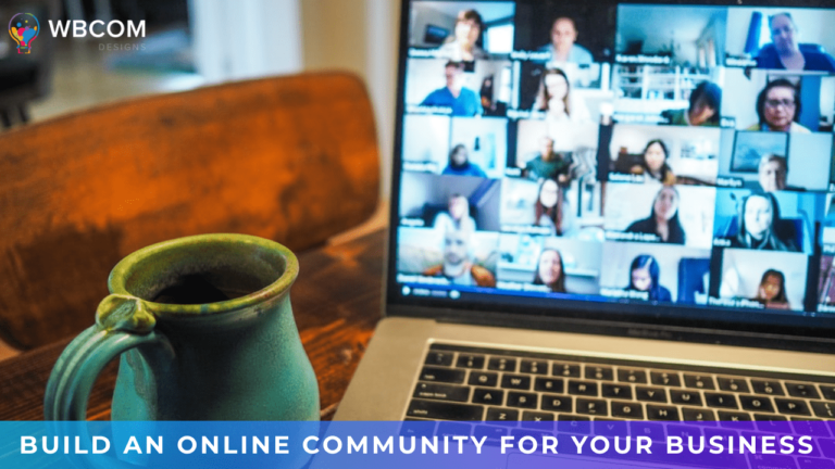 Build An Online Community For Your Business
