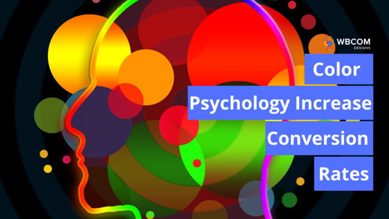 Color Psychology Can Increase Conversion Rates