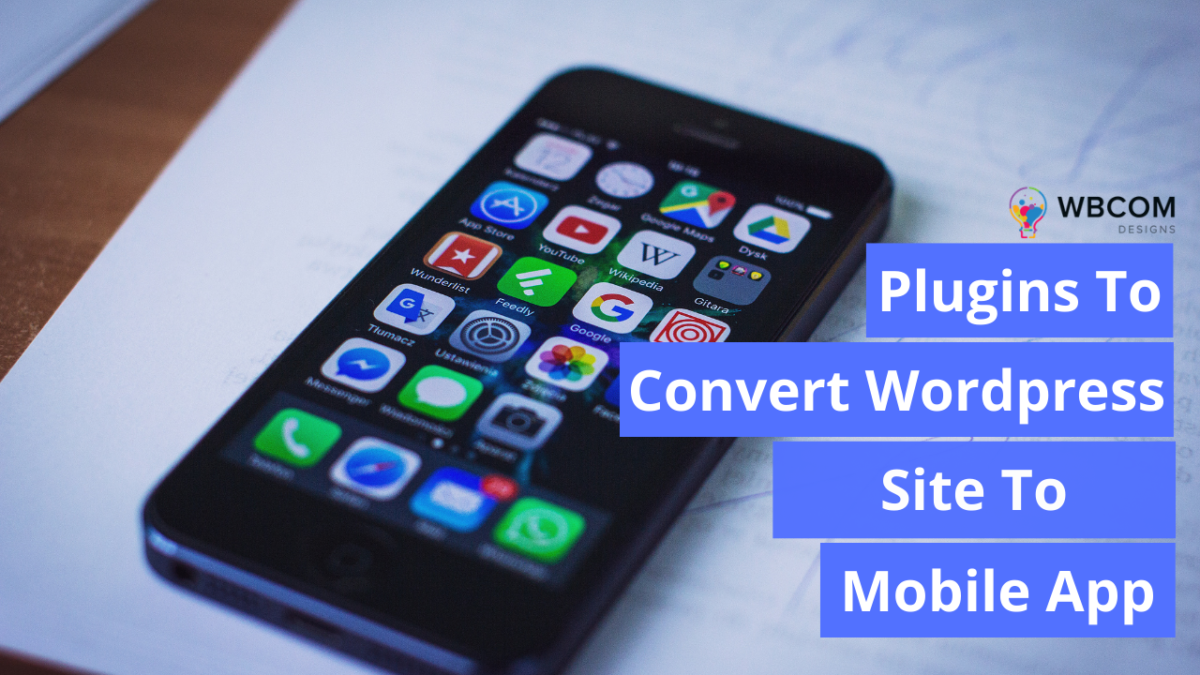 Convert Wordpress Site To Mobile App