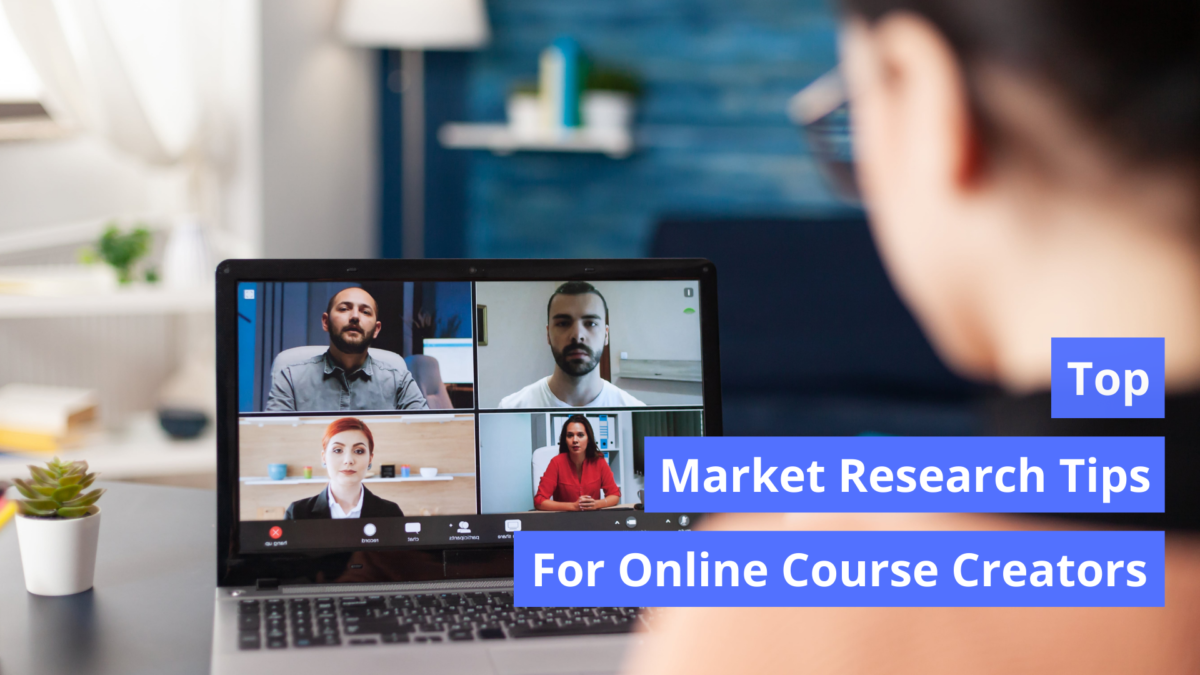 Market Research Tips for Online Course Creators