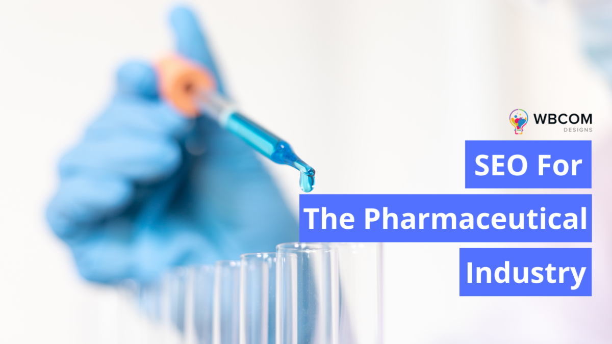 SEO for the Pharmaceutical Industry