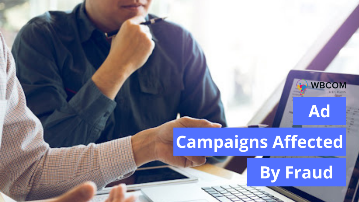 Ad Campaigns Affected By Fraud