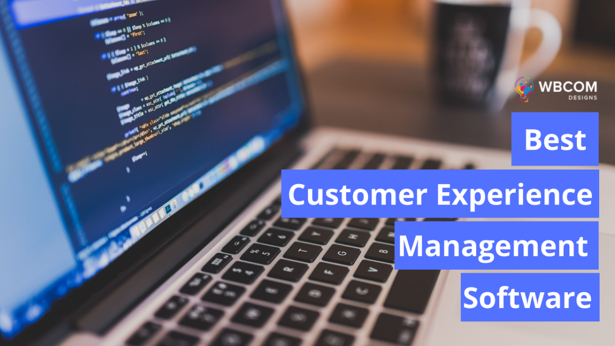 Customer Experience Management Software