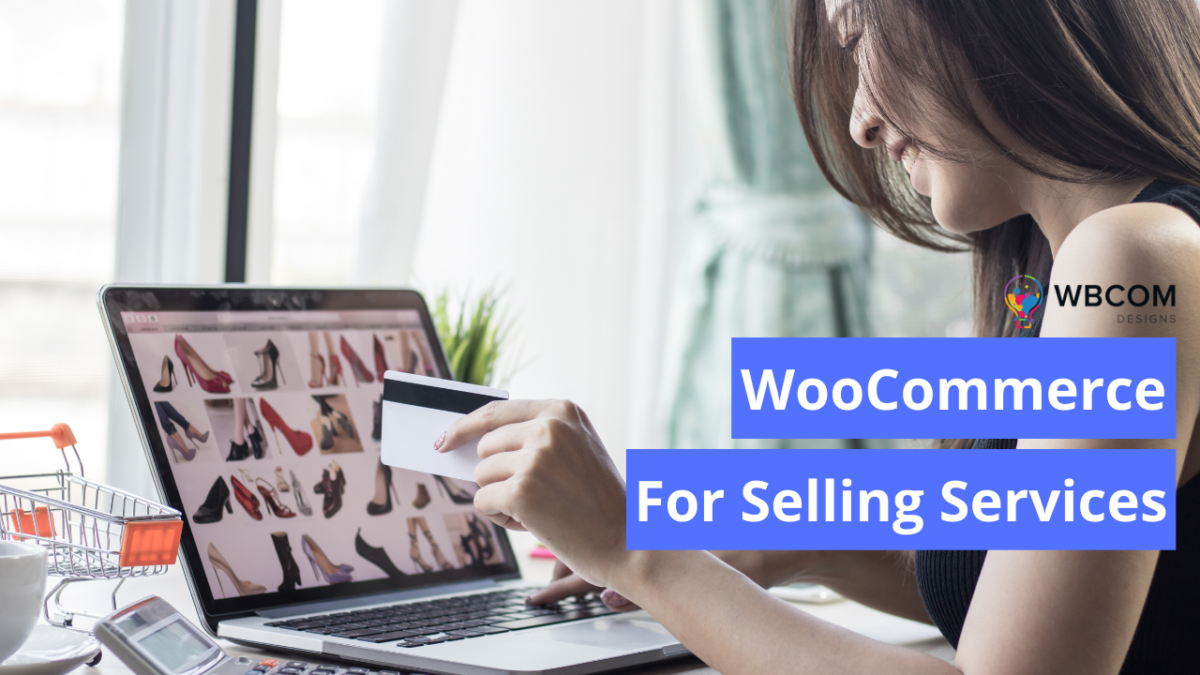 WooCommerce for Selling Services