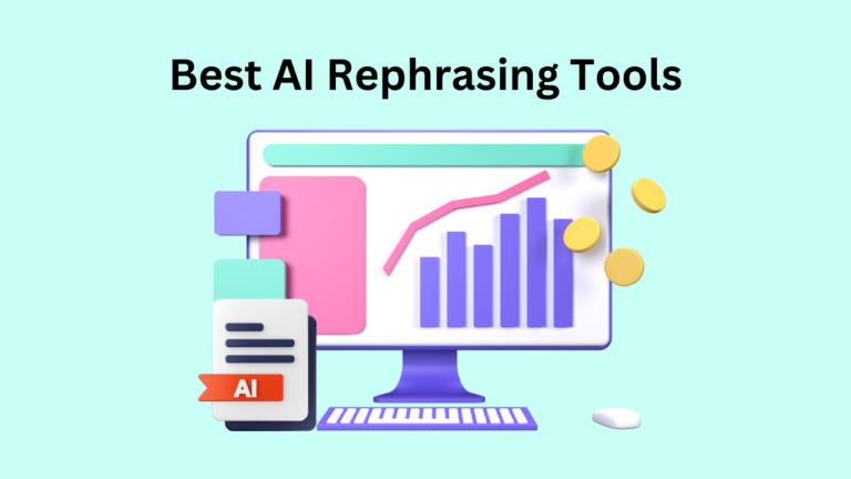 Best AI Rephrasing Tools