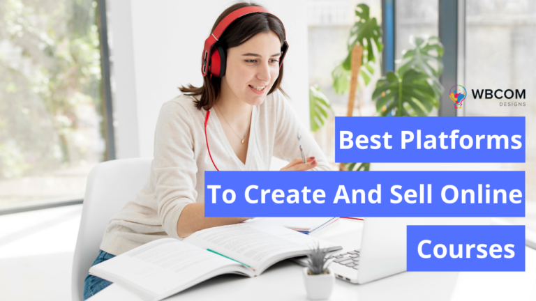 Best Platforms To Create And Sell Online Courses