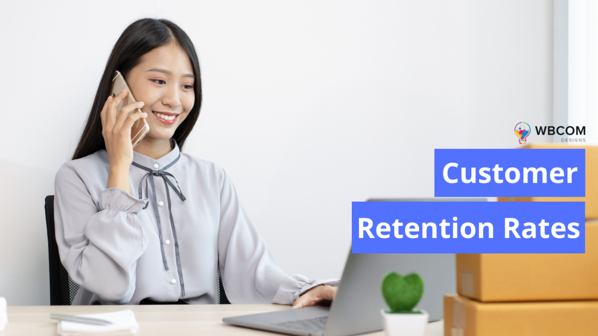 Customer Retention Rates