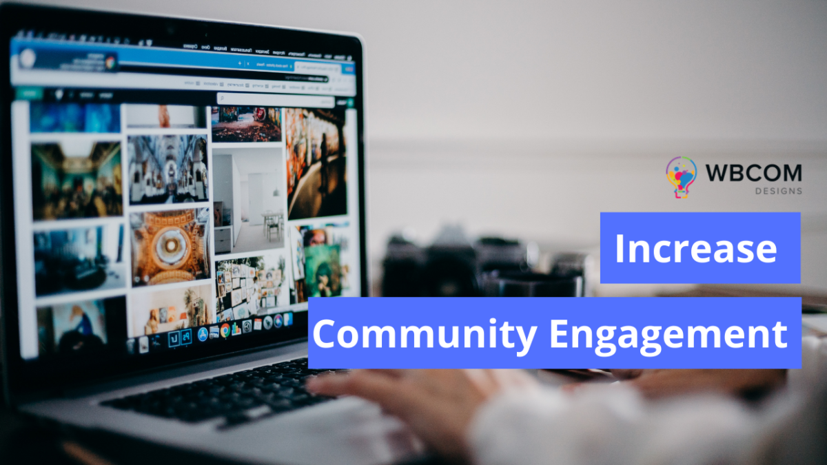 Increase Community Engagement