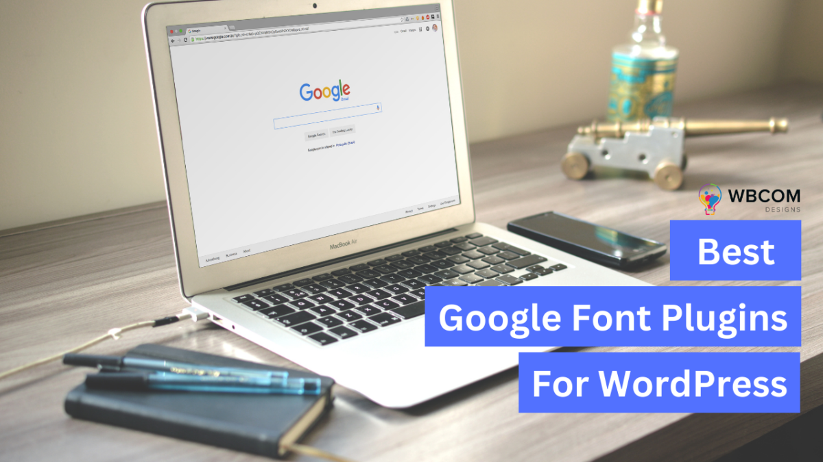 Best Google Font Plugins for WordPress in 2023