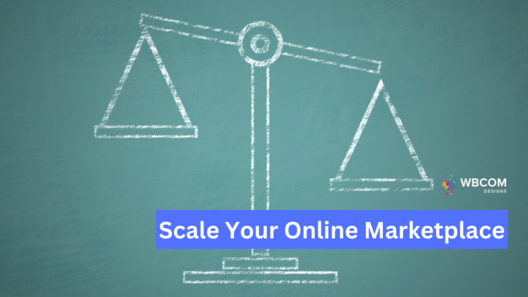 How to Scale Your Online Marketplace for Maximum Profitability?