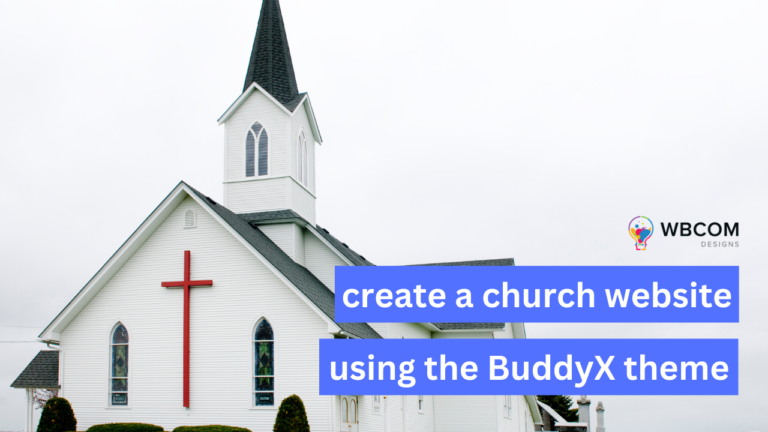 How to create a church website using the BuddyX theme?