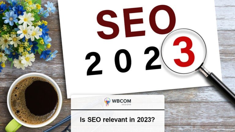 Is SEO relevant in 2023