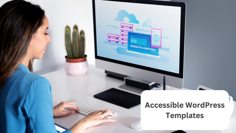 Accessible WordPress Templates