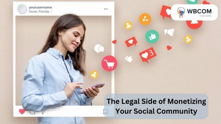 The Legal Side of Monetizing Your Social Community